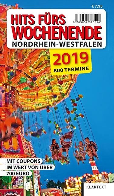 Hits fürs Wochenende Nordrhein-Westfalen 2019 800 Termine. Mit Coupons im Wert von über 700 Euro