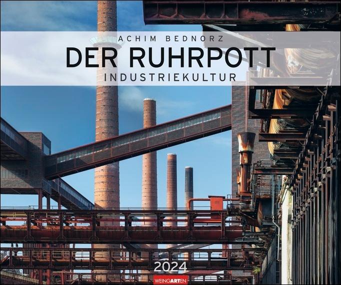 Der Ruhrpott Kalender 2024. Spektakuläre Fotos der Industriearchitektur im Ruhrgebiet in einem großen Wandkalender. Besonderer Architektur-Kalender im Großformat 55 x 46 cm. Industriekultur
