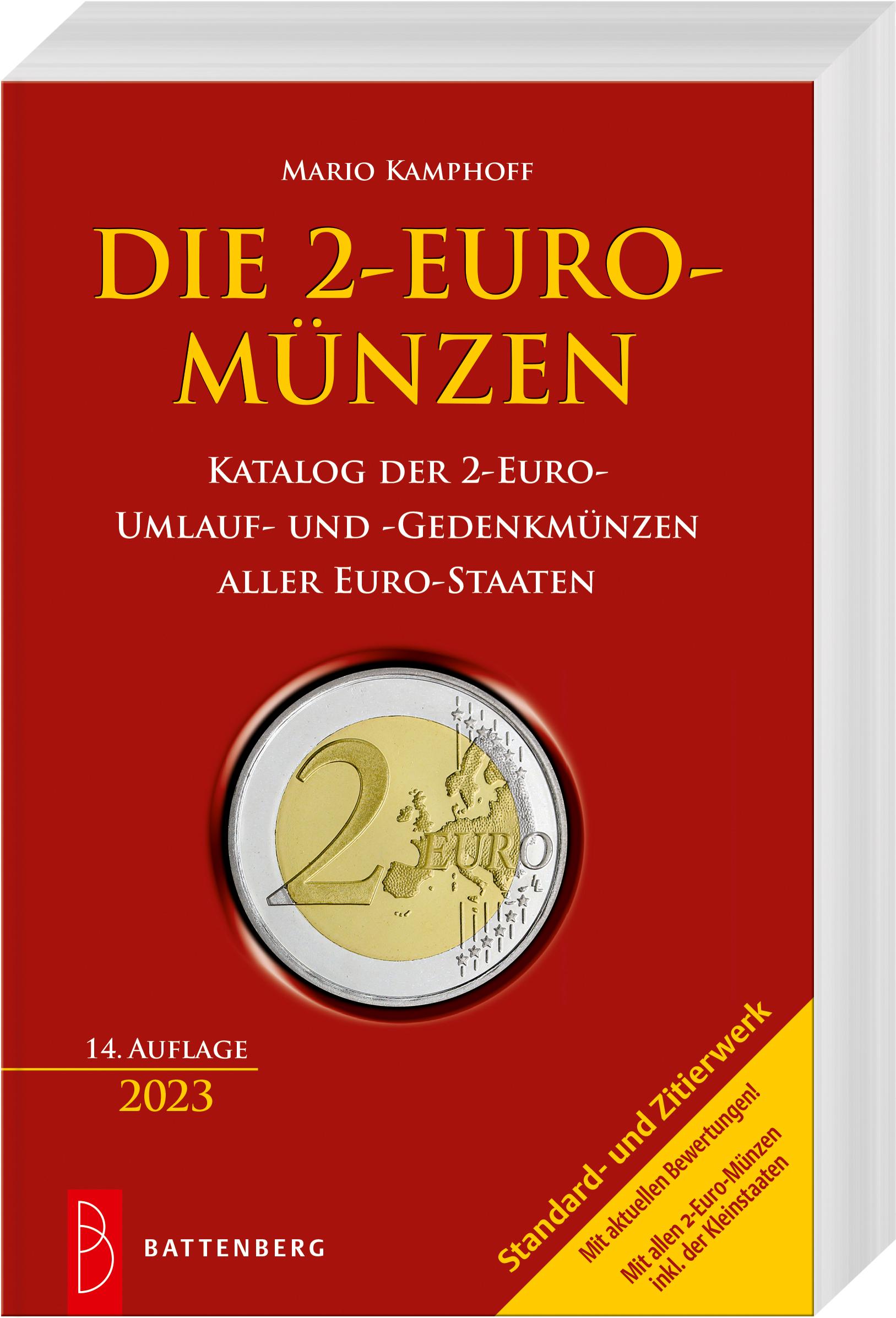 Die 2-Euro-Münzen Katalog der 2-Euro-Umlauf- und -Gedenkmünzen aller Euro-Staaten