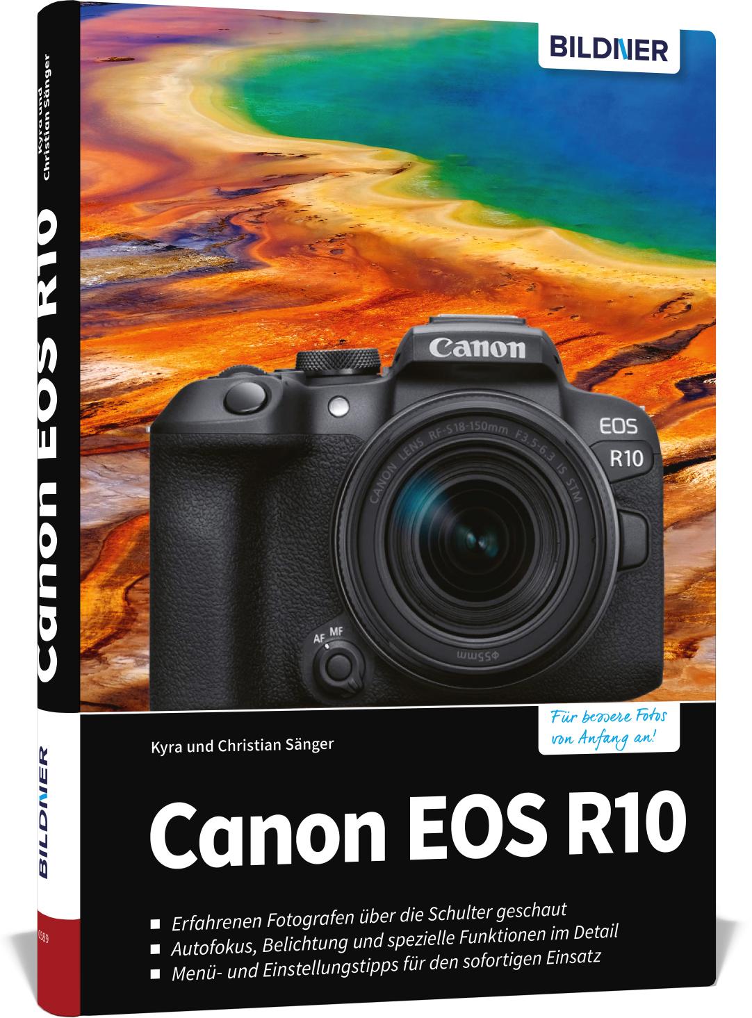 Canon EOS R10 Das umfangreiche Praxisbuch zu Ihrer Kamera!