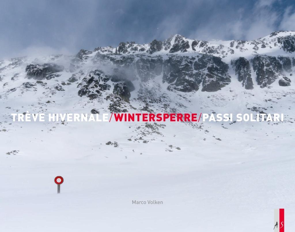 Wintersperre - Trève hivernale - Passi solitari Dt/frz/ital, Fotografie