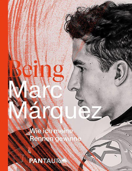 Being Marc Márquez Wie ich meine Rennen gewinne