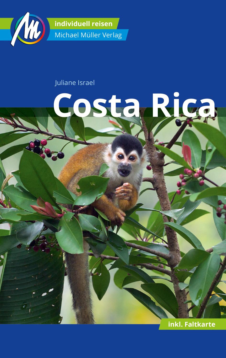 Costa Rica Reiseführer Michael Müller Verlag Individuell reisen mit vielen praktischen Tipps