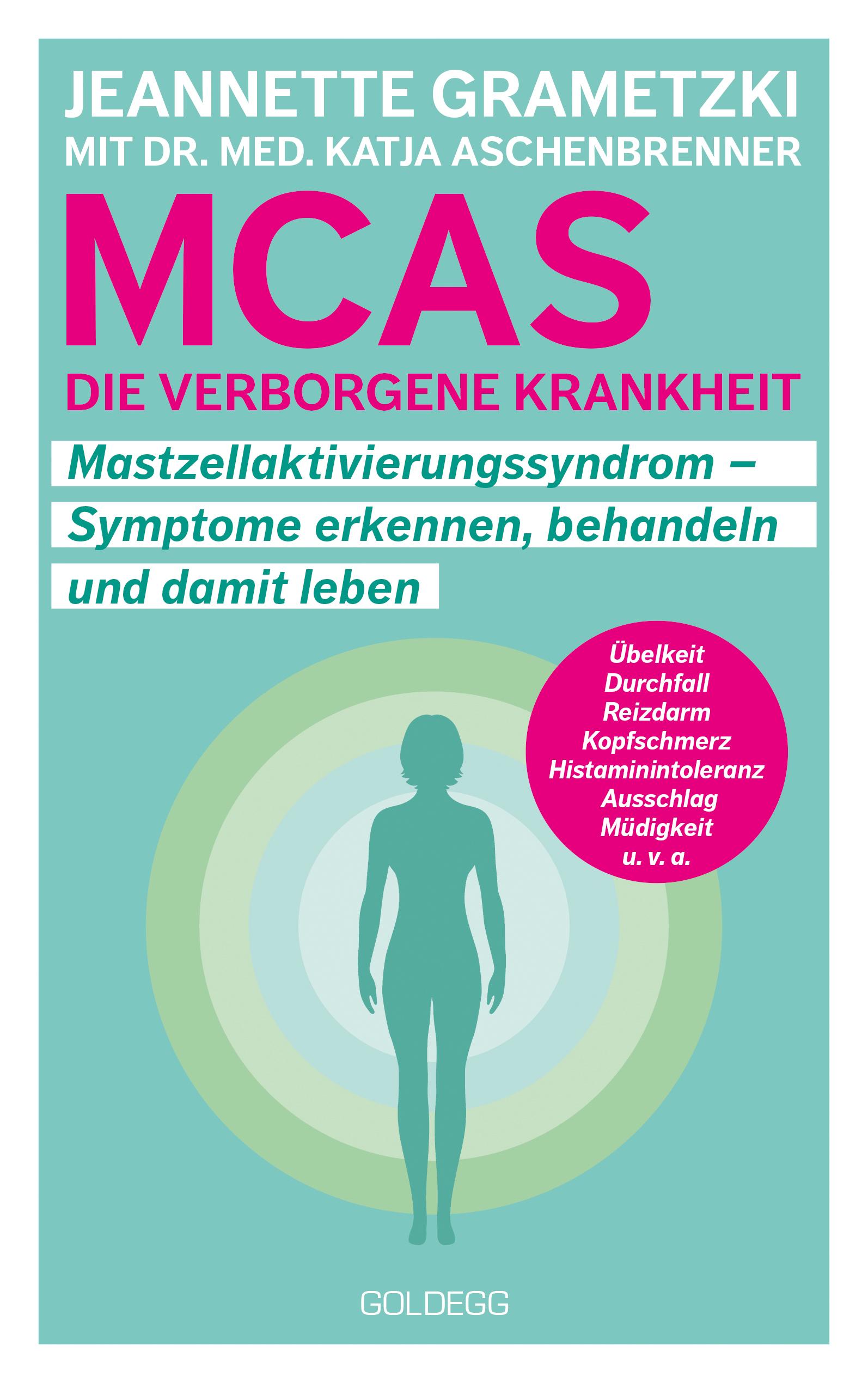 MCAS - Die verborgene Krankheit - Mastzellaktivierungssyndrom