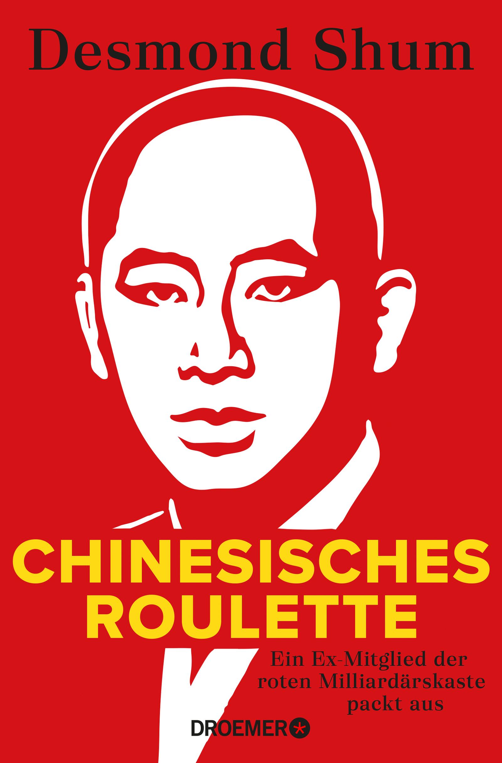 Chinesisches Roulette Ein Ex-Mitglied der roten Milliardärskaste packt aus. Der brisante Insiderbericht aus Chinas Elite