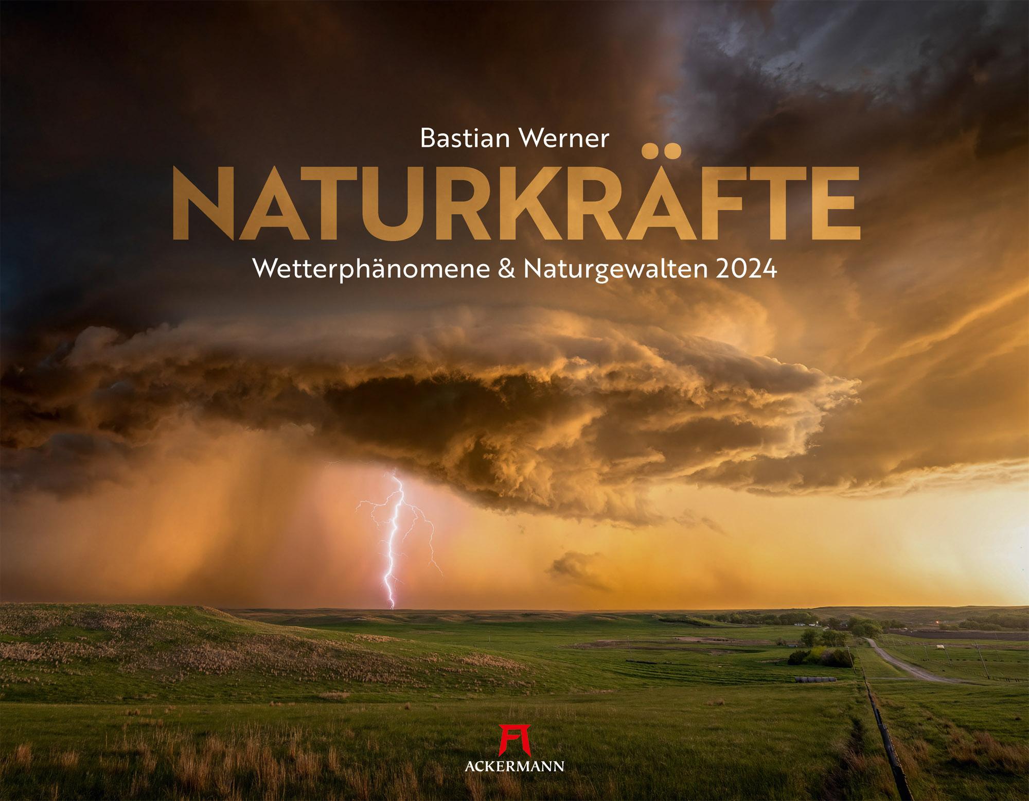 Naturkräfte - Wetterphänomene und Naturgewalten Kalender 2024 Maße (B/H): 54 x 42 cm, Fotokalender, Dt/engl/frz