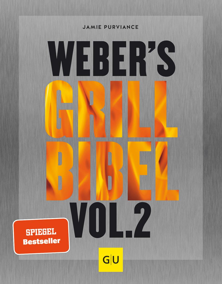 Weber's Grillbibel. Bd.2 GU Weber's Grillen - Weber's Grillen