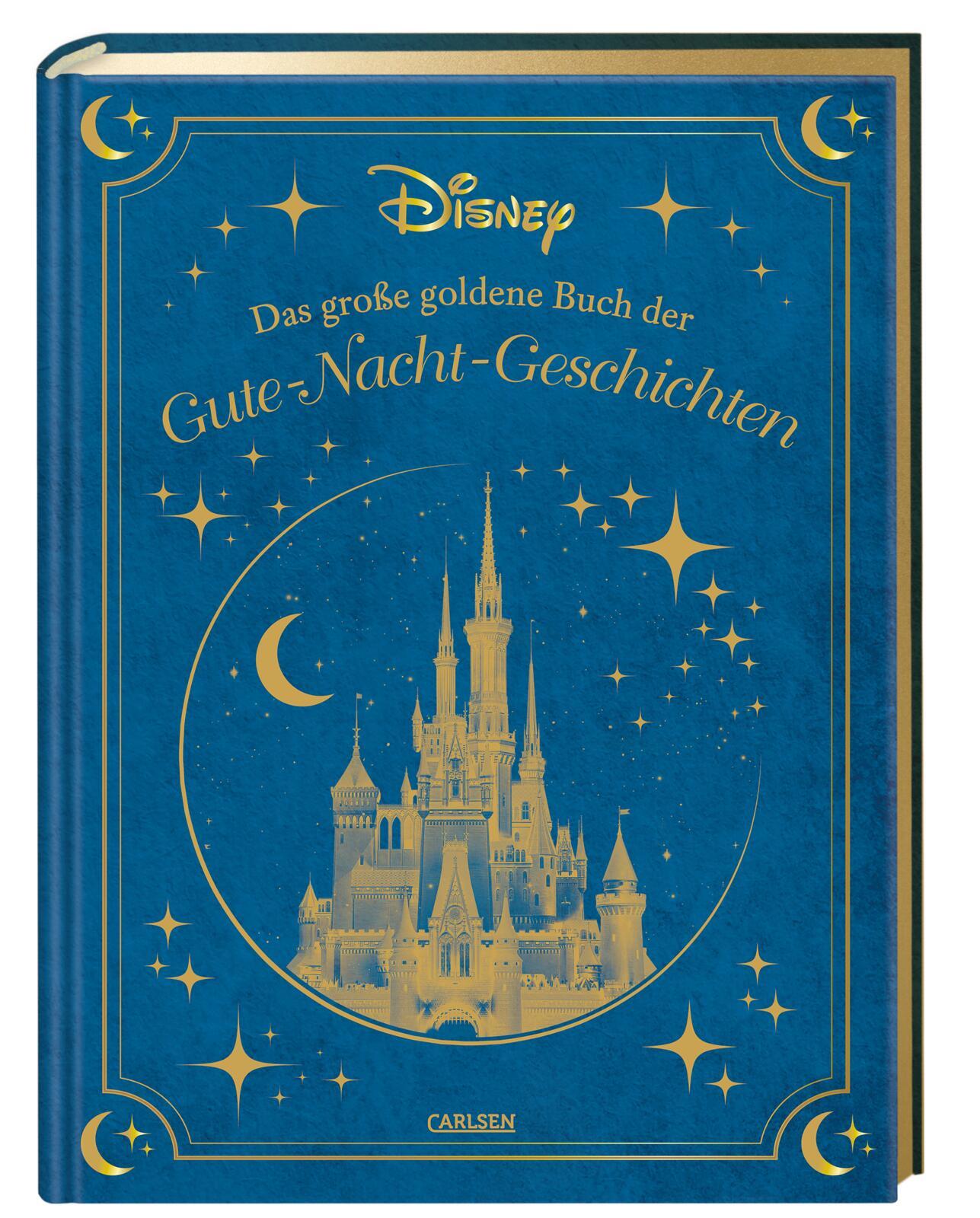 Disney: Das große goldene Buch der Gute-Nacht-Geschichten Zauberhaftes Vorlesebuch für die ganze Familie