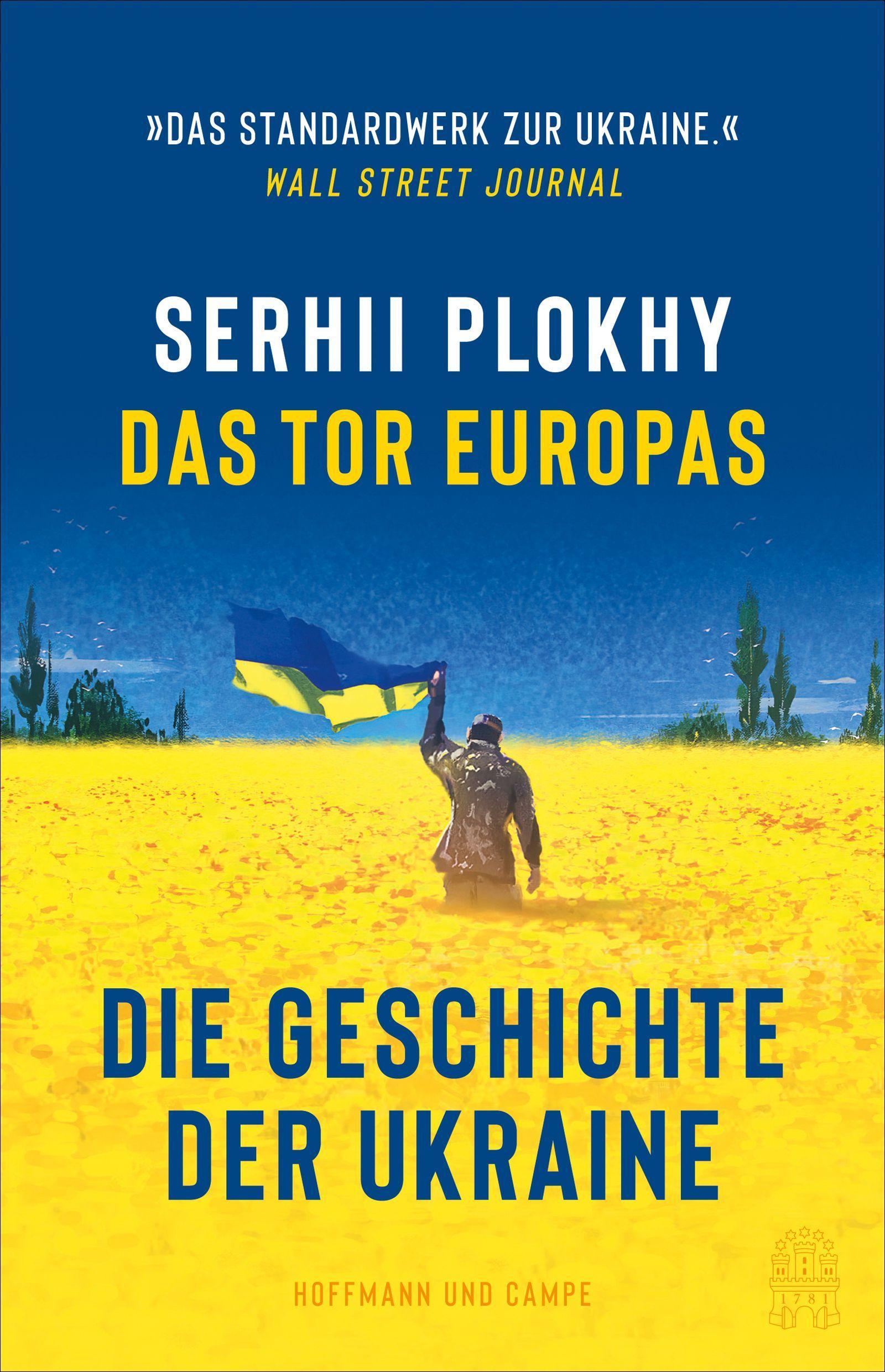Das Tor Europas Die Geschichte der Ukraine