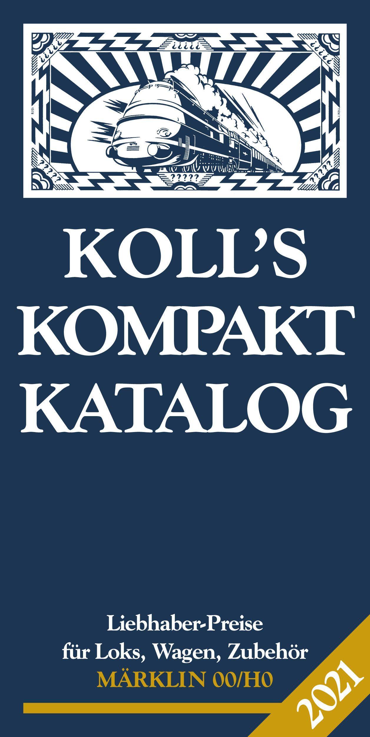 Koll\'s Kompaktkatalog Märklin 00/H0 2021